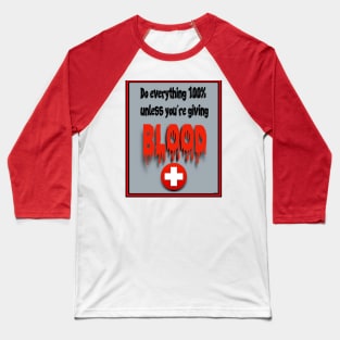 BLOODY GOOD GIFT Baseball T-Shirt